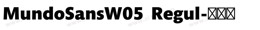 MundoSansW05  Regul字体转换